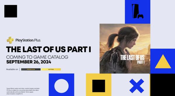 State of Play: The Last of Us: Part 1 попадёт в PS Plus с 26 сентября